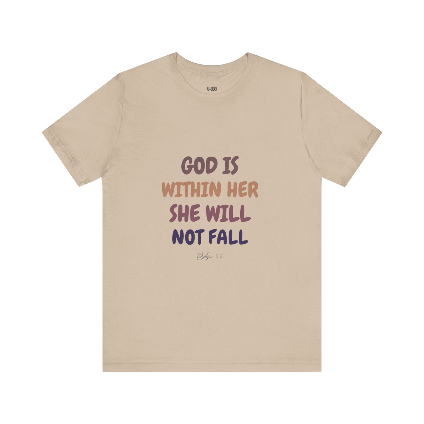 Inspirational Tee - 'God is Within Her, She Will Not Fall' - U+GOD
