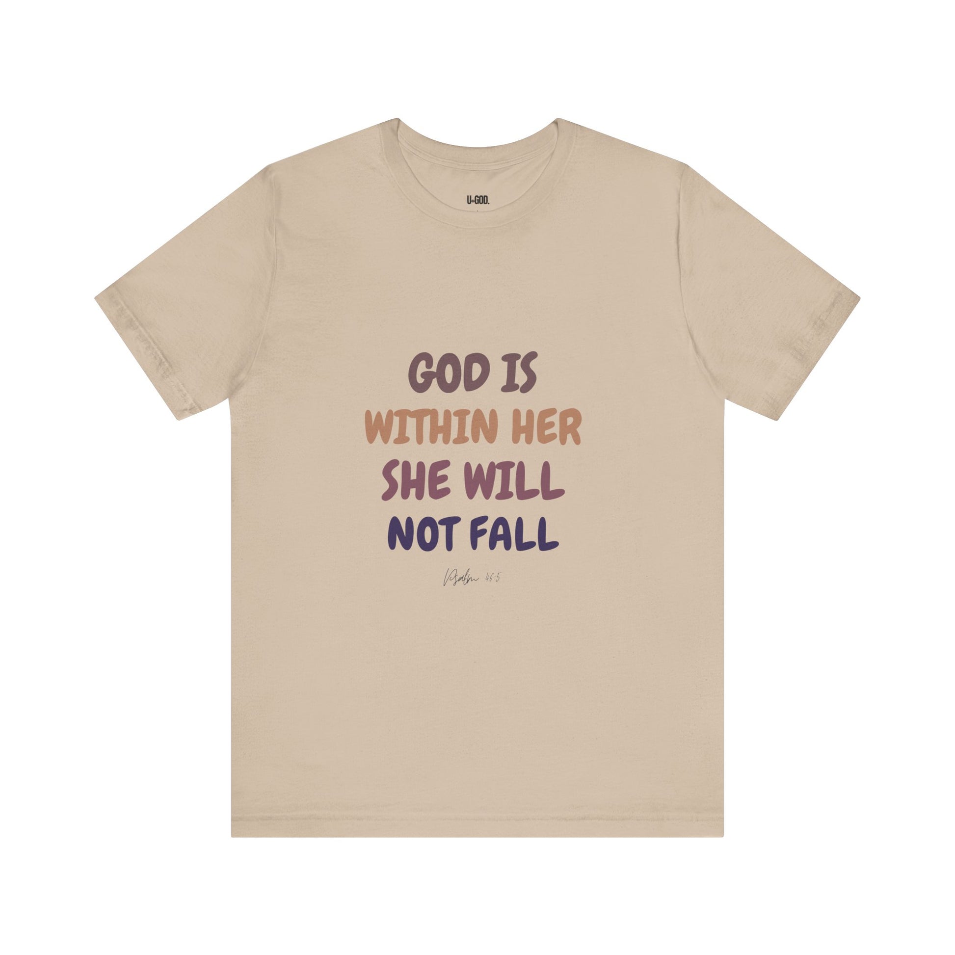 Inspirational Tee - 'God is Within Her, She Will Not Fall' - U+GOD