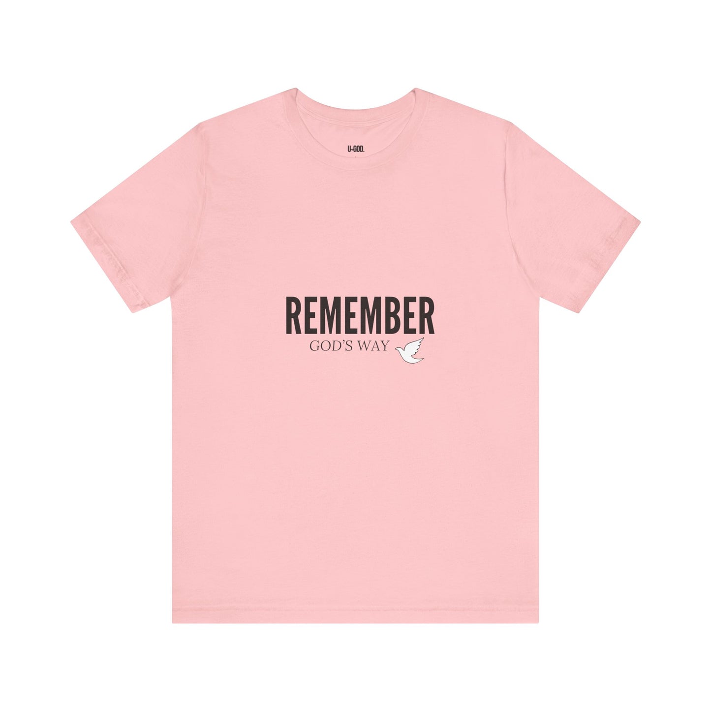 White Dove Unisex Tee - Remember God's Way - U+GOD