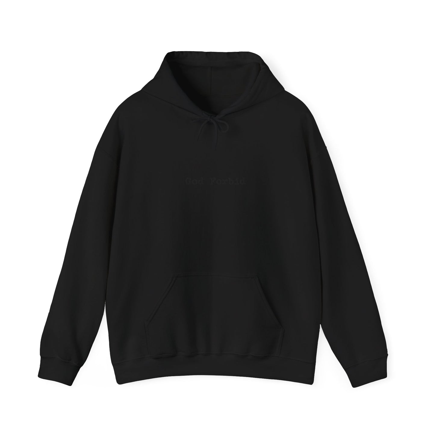 God Forbid Hoodie — 90s Sarcastic Humor Pullover
