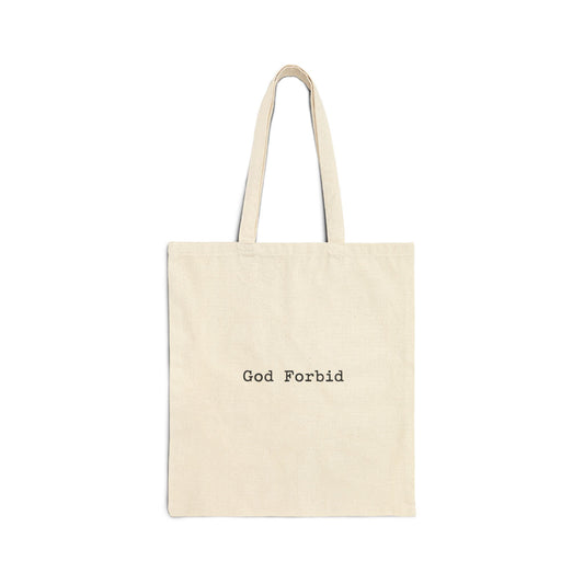 God Forbid Tote | Sarcastic Office Humor, 90s Aesthetic Typewriter Text