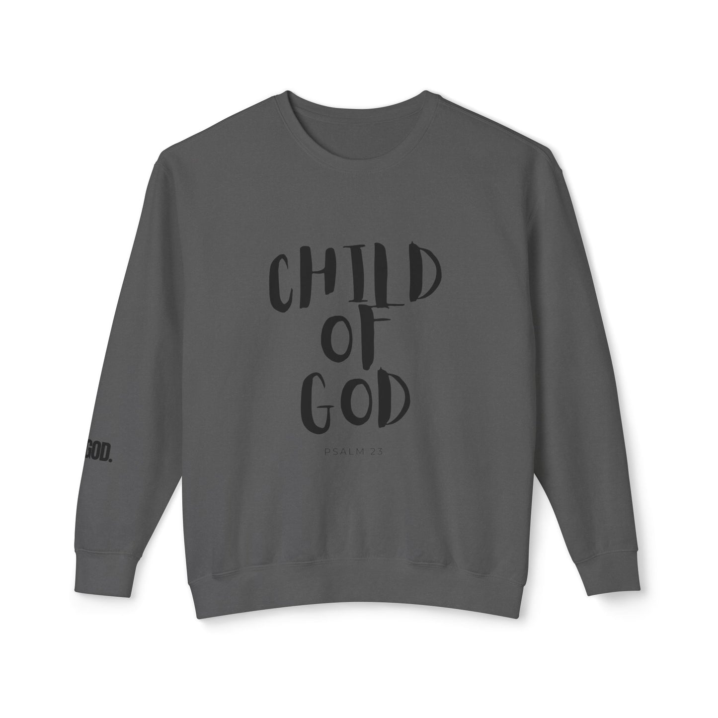 Child of God sweatshirt