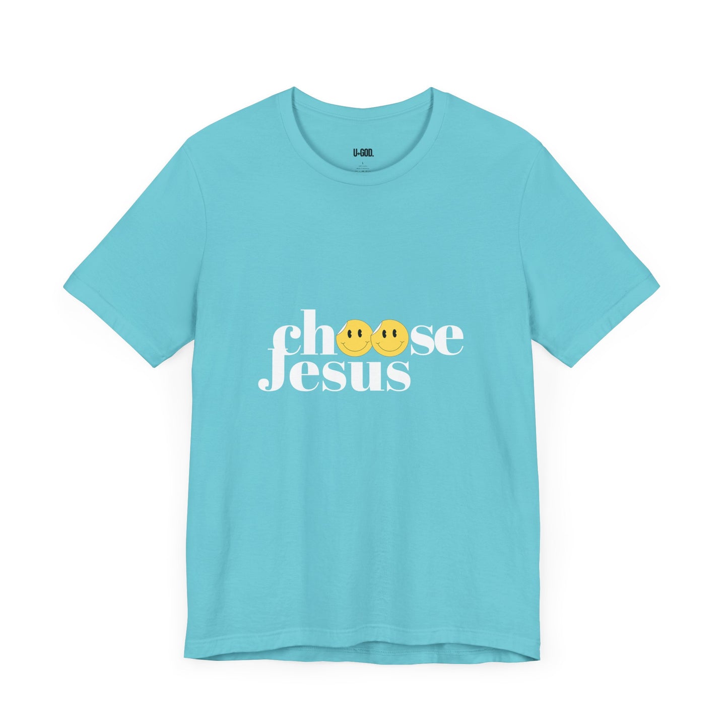 Choose Jesus: Faith-Driven Graphic Tee - U+GOD