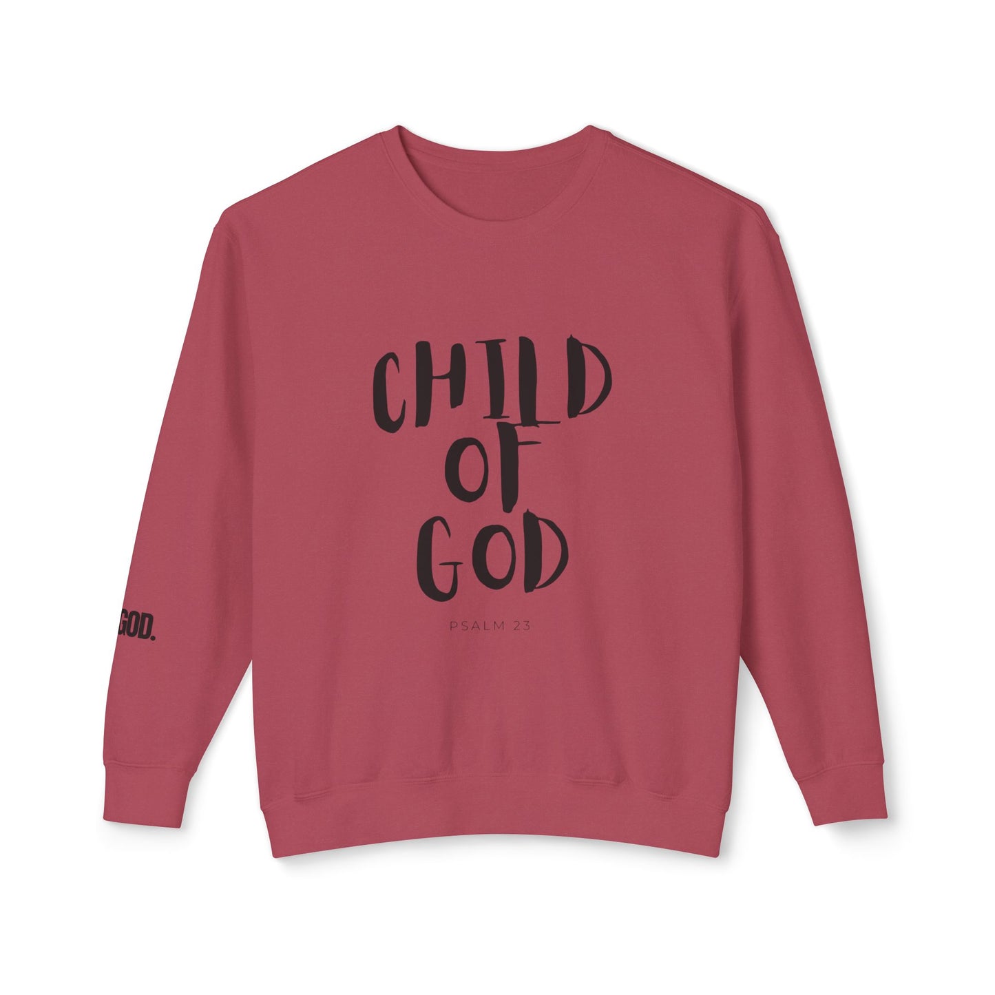 Child of God sweatshirt