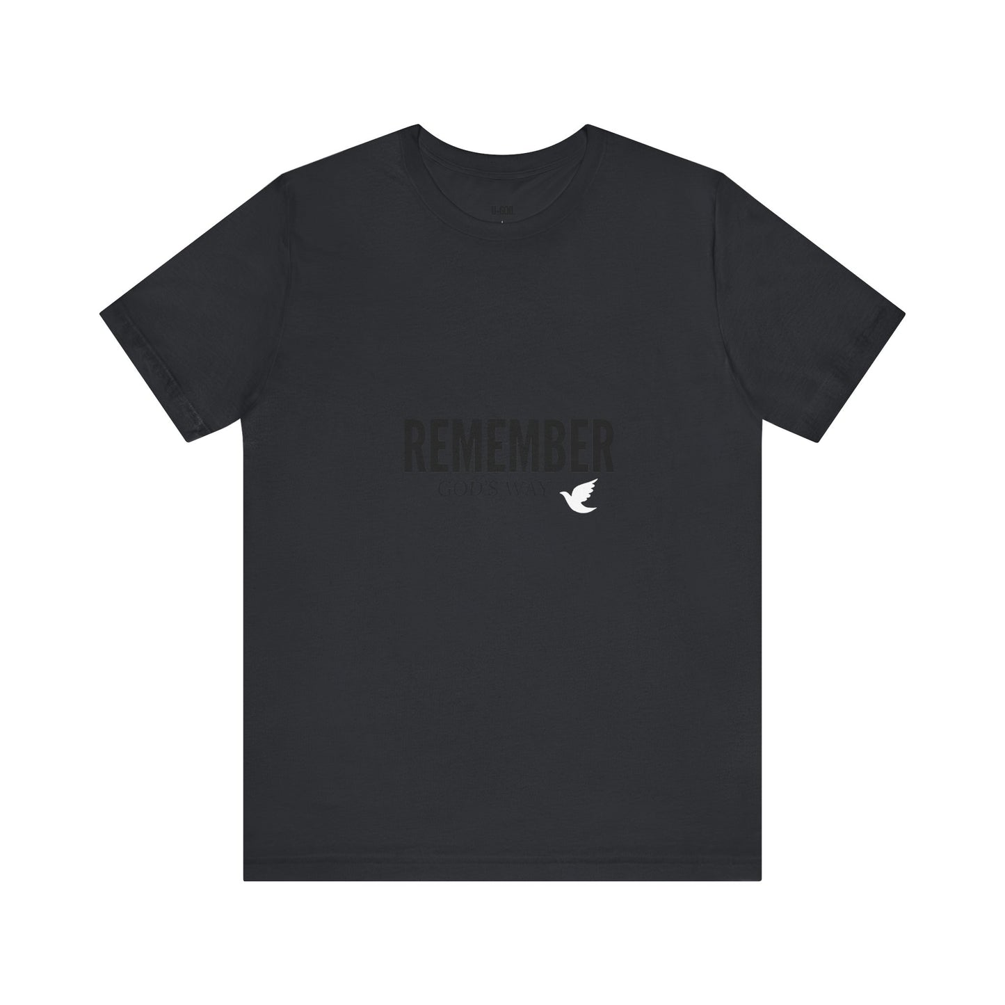 White Dove Unisex Tee - Remember God's Way - U+GOD