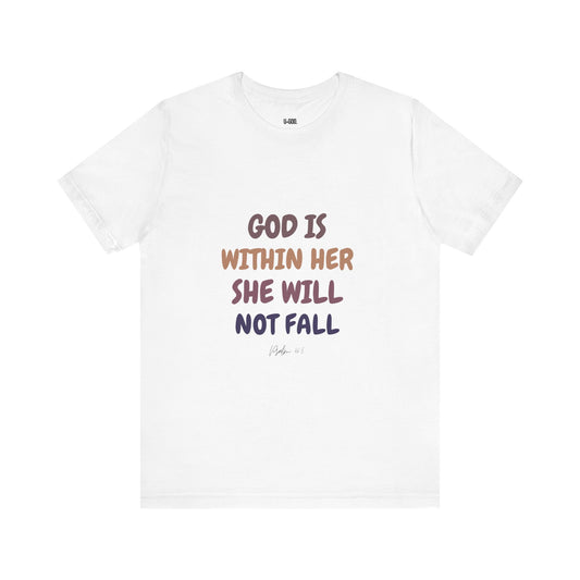 Inspirational Tee - 'God is Within Her, She Will Not Fall' - U+GOD